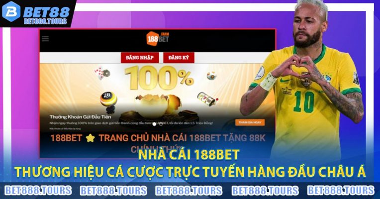 Nhà Cái 188BET - Thương Hiệu Cá Cược Trực Tuyến Hàng Đầu Châu Á